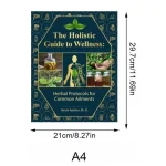 The Holistic Guide To Wellness : Herbal Protocols for Common Ailments - Image 8