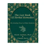 The Lost Book of Herbs: The Healing Powers of Plant Medicines - Image 2