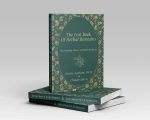 The Lost Book of Herbs: The Healing Powers of Plant Medicines