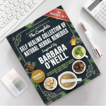 The Complete Self-Healing Herbal Remedies Guide | Natural Wellness & Holistic Health Book | Paperback